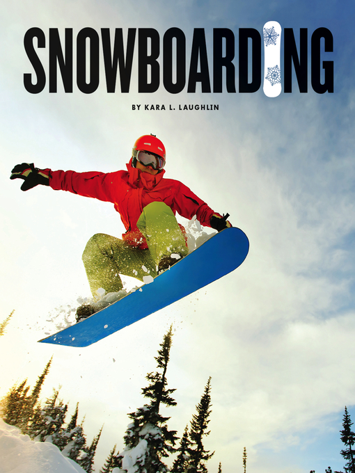 Title details for Snowboarding by Kara L. Laughlin - Available